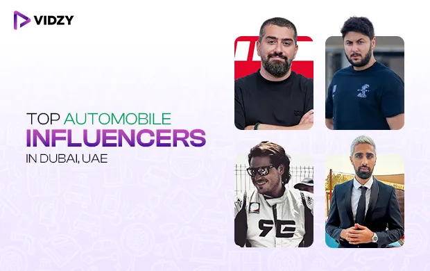 Top Automobile Influencers In Dubai, UAE