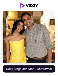 Dolly Singh and Manu Chaturvedi