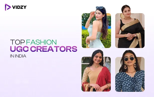 Top Fashion UGC Creators in India