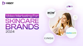 Video Marketing For Skincare Brands - How You Can Do It?