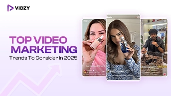 Top Video Marketing Trends To Watch in 2025 That You Can’t Ignore