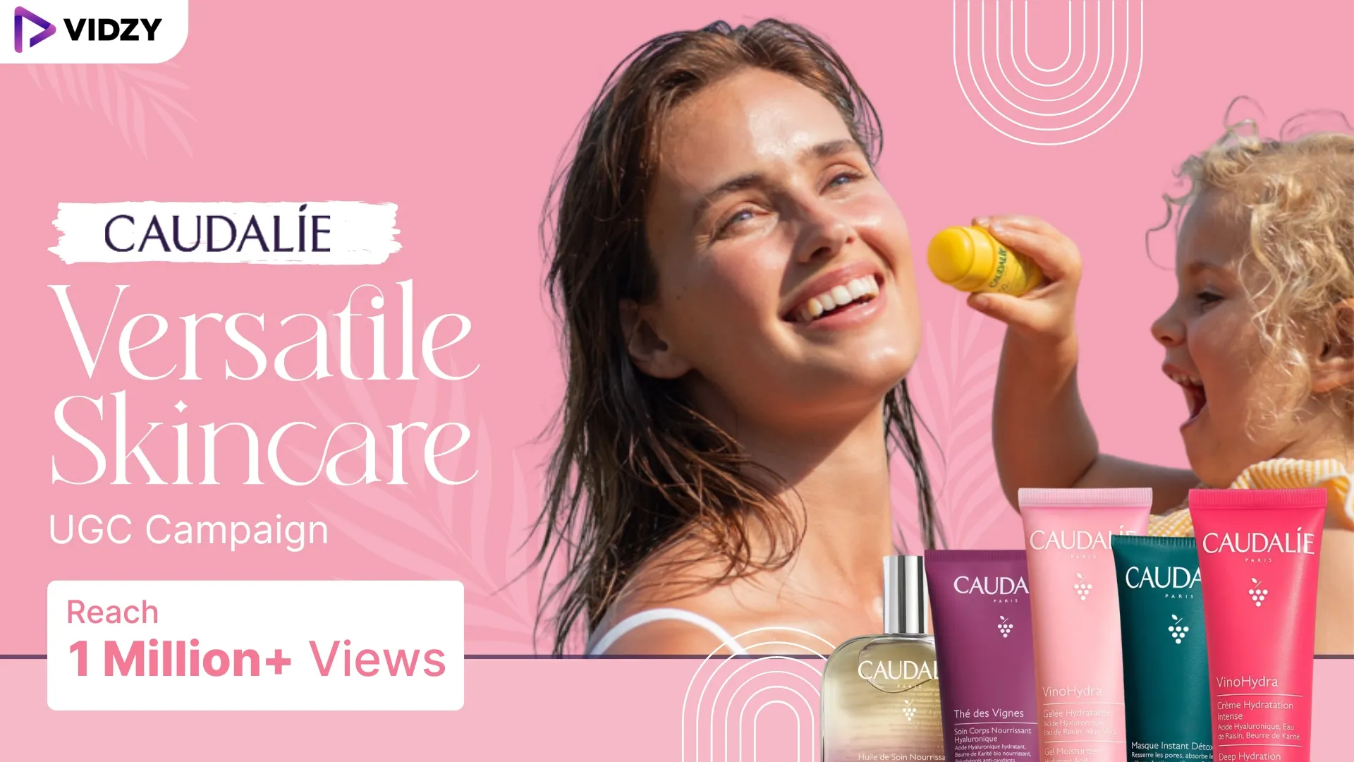 Caudalie’s Versatile Skincare UGC Campaign: Reach 1 Million+ Views